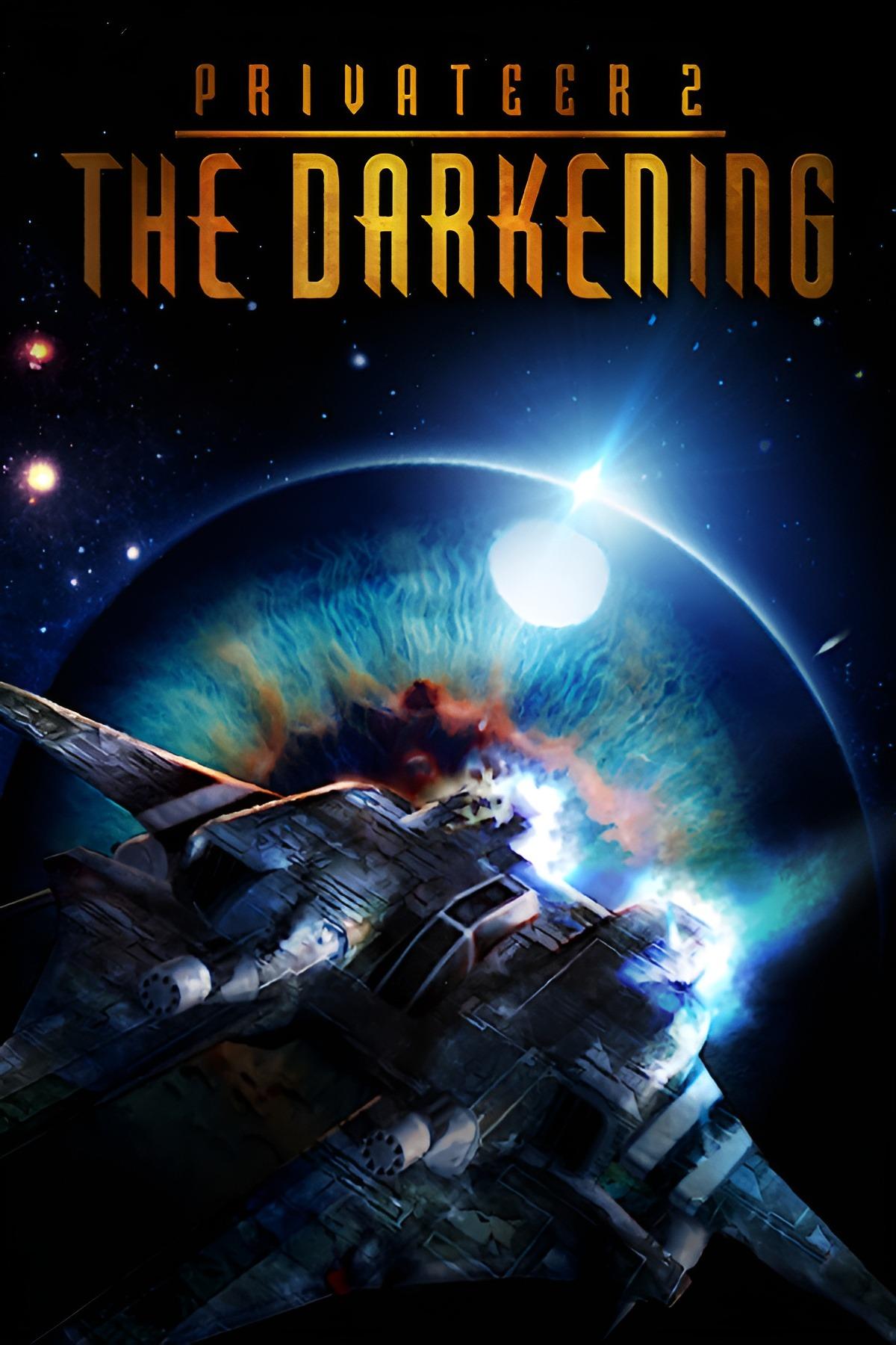 Privateer 2: The Darkening